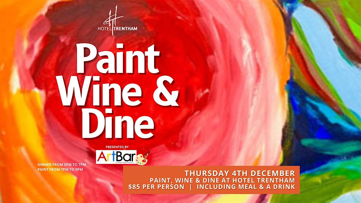 Paint, Wine & Dine Returns To Hotel Trentham