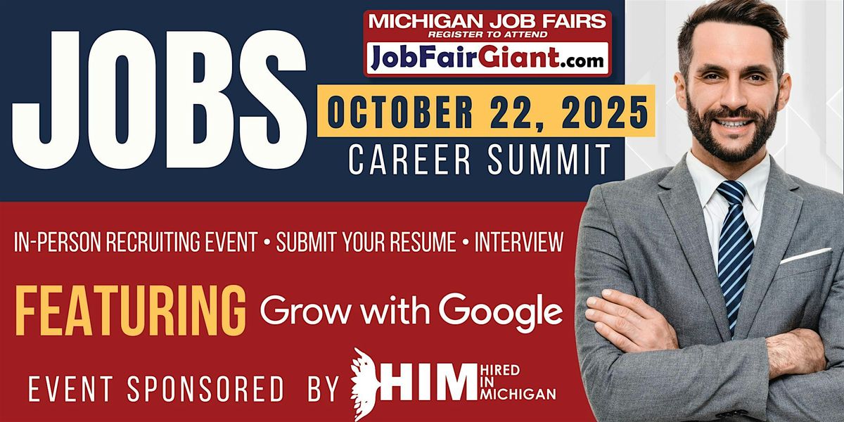 Michigan Career Summit and Job Fair October 22, 2025