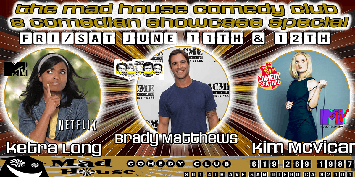 The Mad House Showcase Special w\/ Brady Matthews as seen on Jimmy Kimmel!