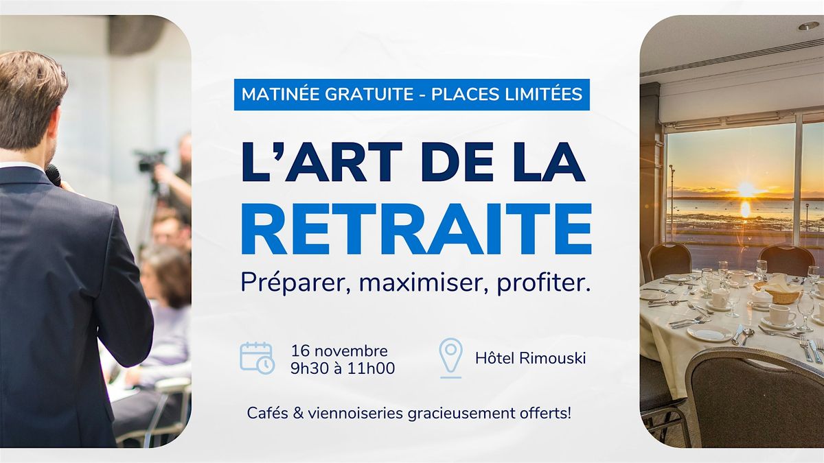 (Gratuit) Strat\u00e9gies financi\u00e8res pour mieux en profiter de votre retraite