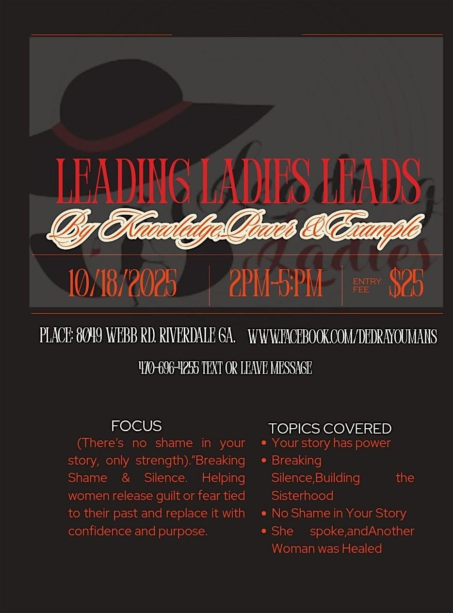 Leading Ladies Leads by Knowledge Power & Example