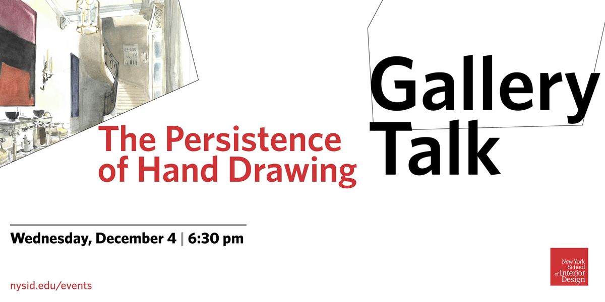 Gallery Talk: "The Persistence of Hand Drawing"