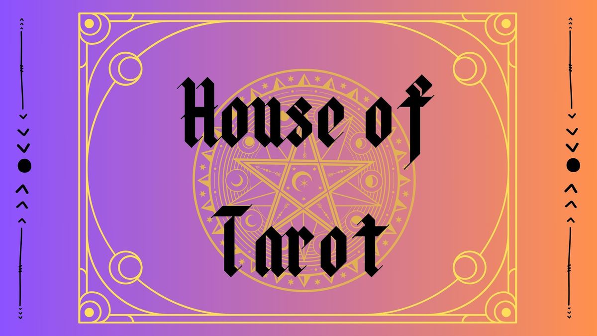 House of Tarot January 17th and 18th in Oakland