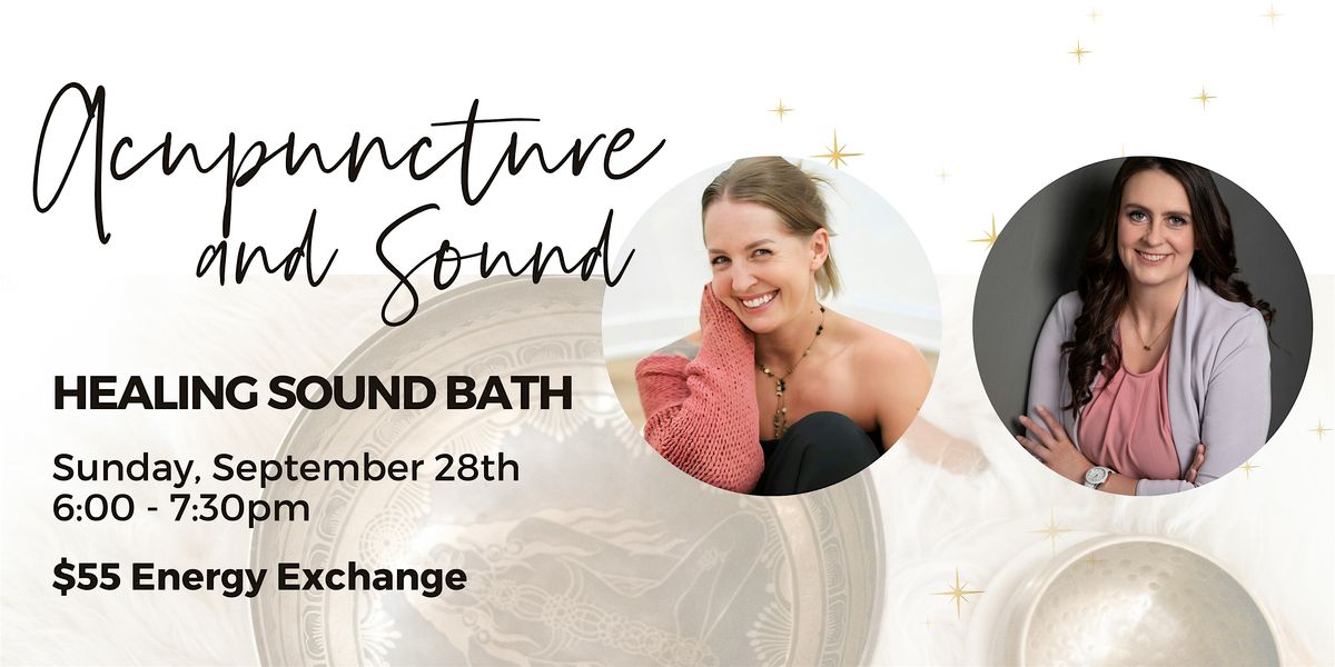 Sound Bath with Acupuncture