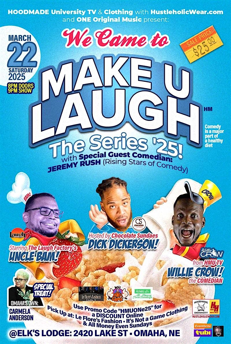 We Came to Make You Laugh: the Series '25 COMEDY SHOW