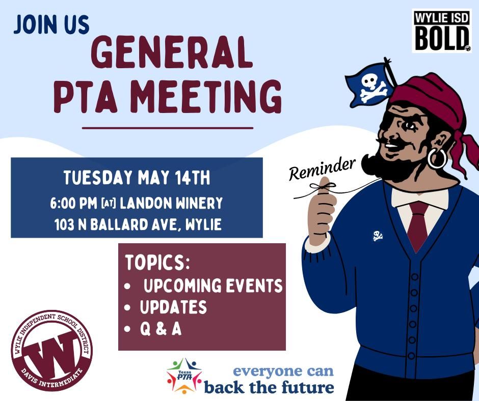 Davis PTA General Meeting