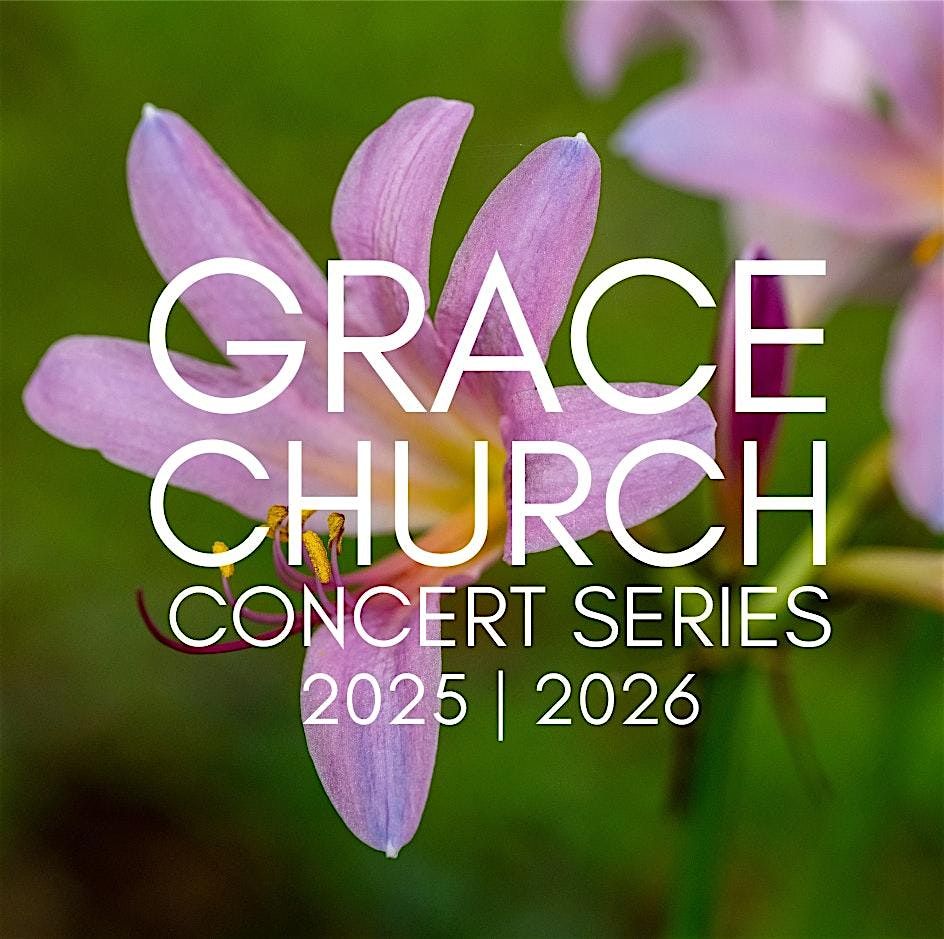 2025-2026 Grace Church Concert Series Angels