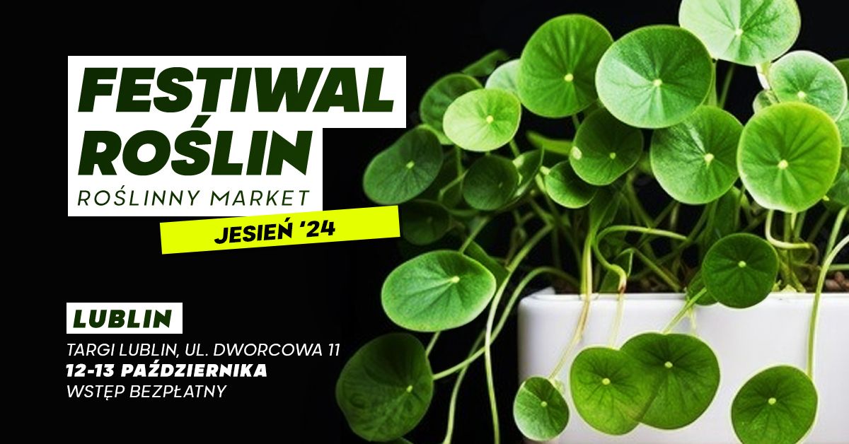 Festiwal Ro\u015blin w Lublinie - wielki market ro\u015blin w supercenach