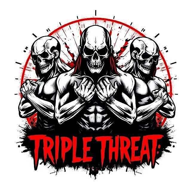 Triple Threat Terror 2025