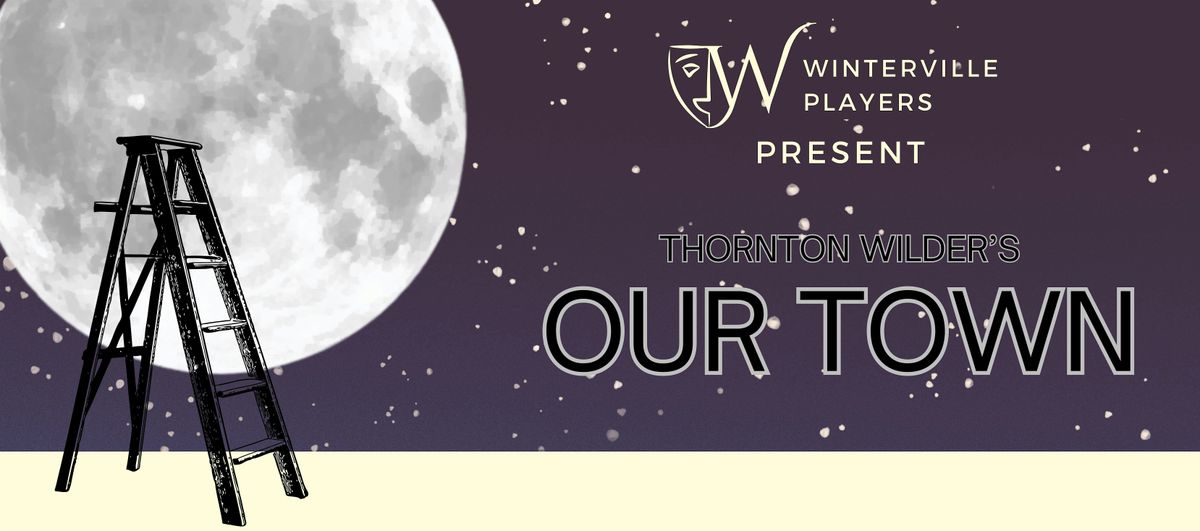 Winterville Players Present: Our Town