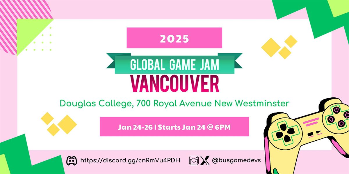 2025 Vancouver Global Game Jam