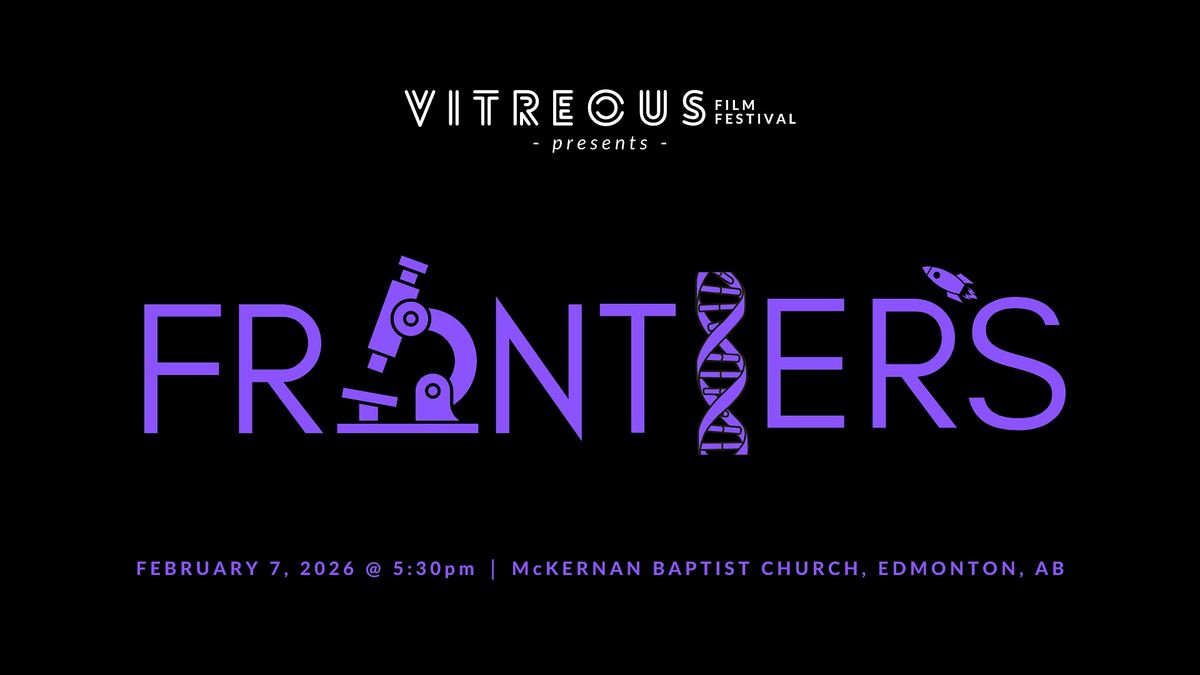 Vitreous Film Festival 2026 - "Frontiers"