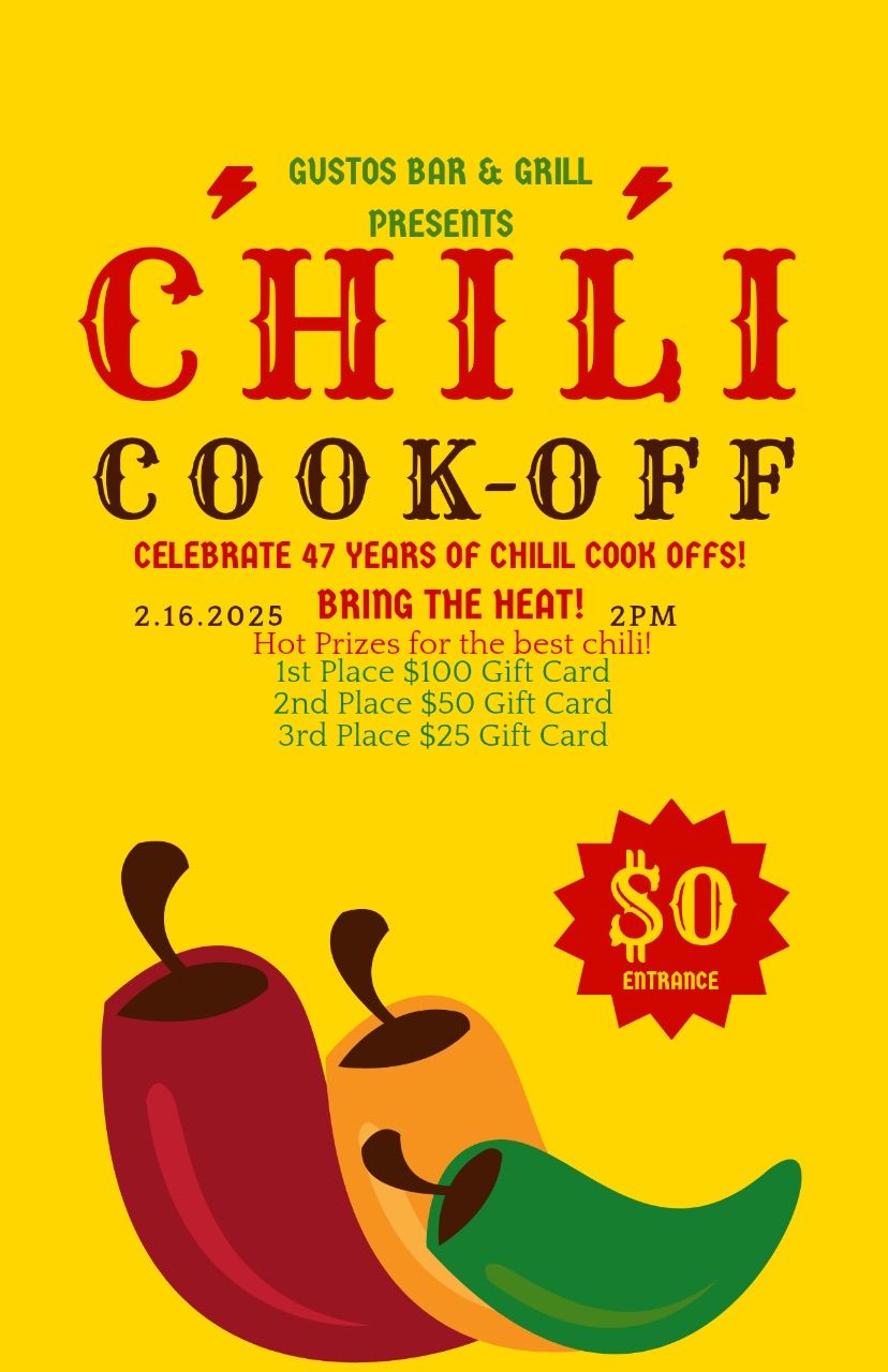 Gustos 47th Annual Chili Cook Off!!