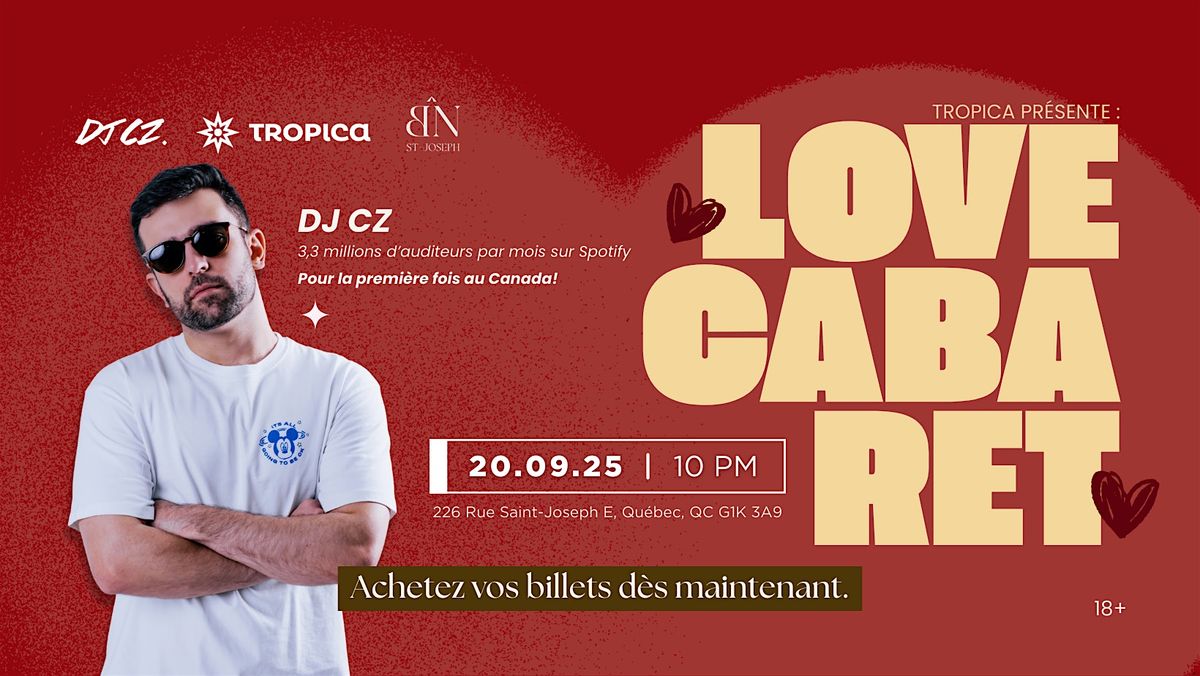 LOVE CABARET by DJ CZ | Brazilian funk party @ Ville de Qu\u00e9bec
