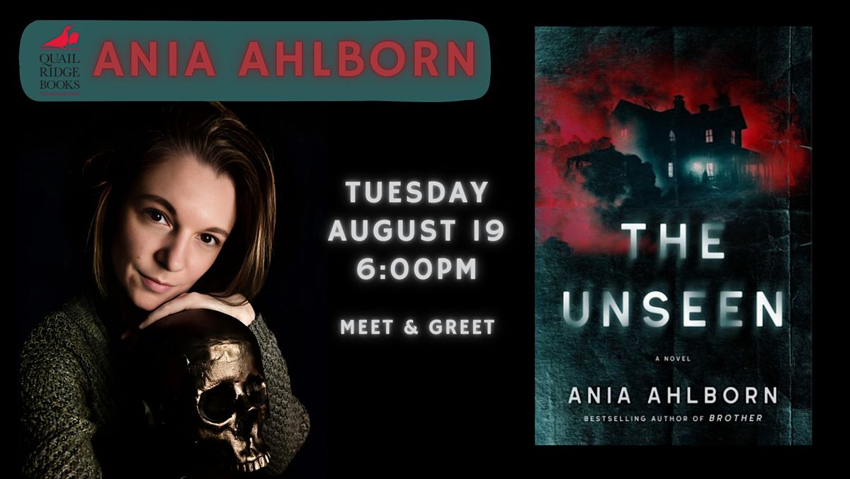 Ania Ahlborn | The Unseen (Meet & Greet)