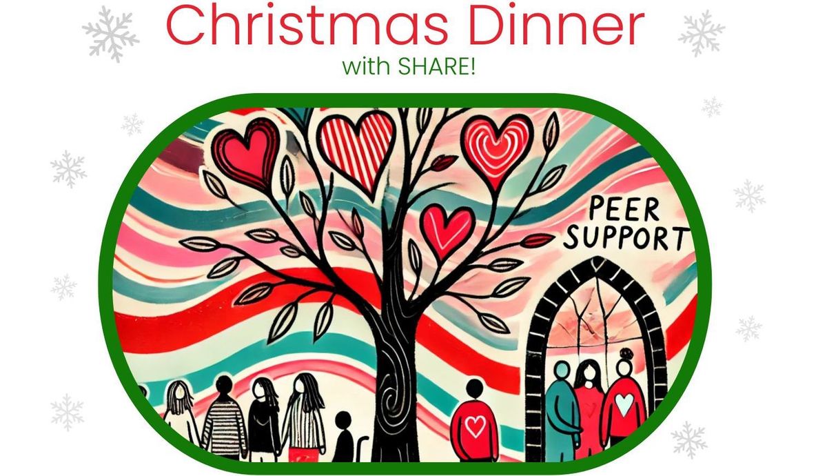 Christmas Dinner at SHARE! Culver City, CA - Bring a dish to share!