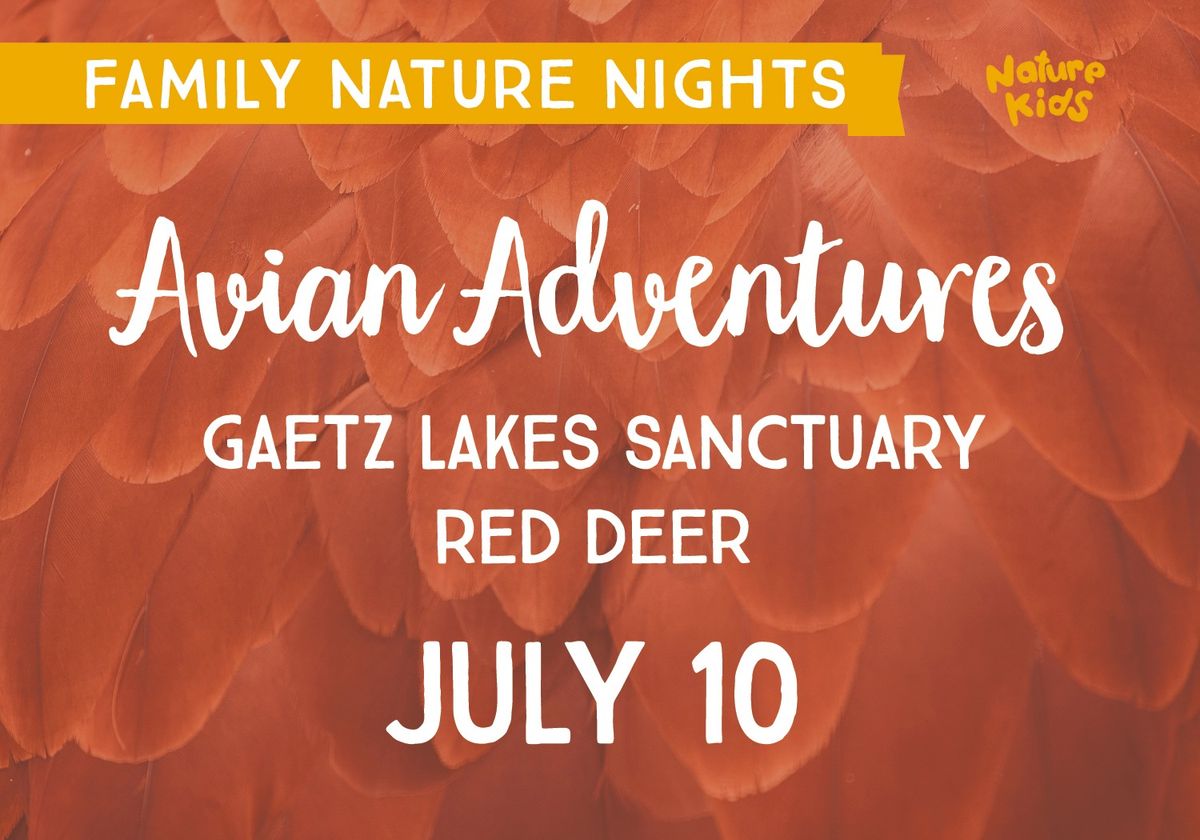 2024 Family Nature Nights: Avian Adventures