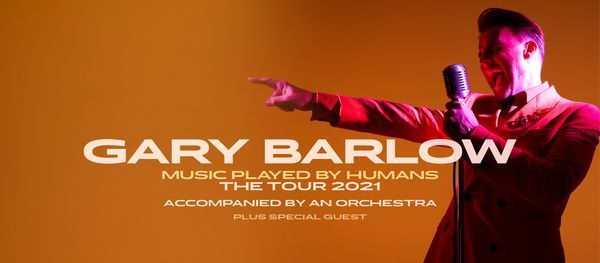Gary Barlow: Music Played By Humans | Manchester