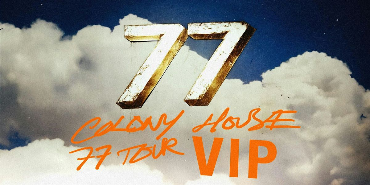 Colony House VIP Experience \/\/ Philadelphia, PA Oct 10