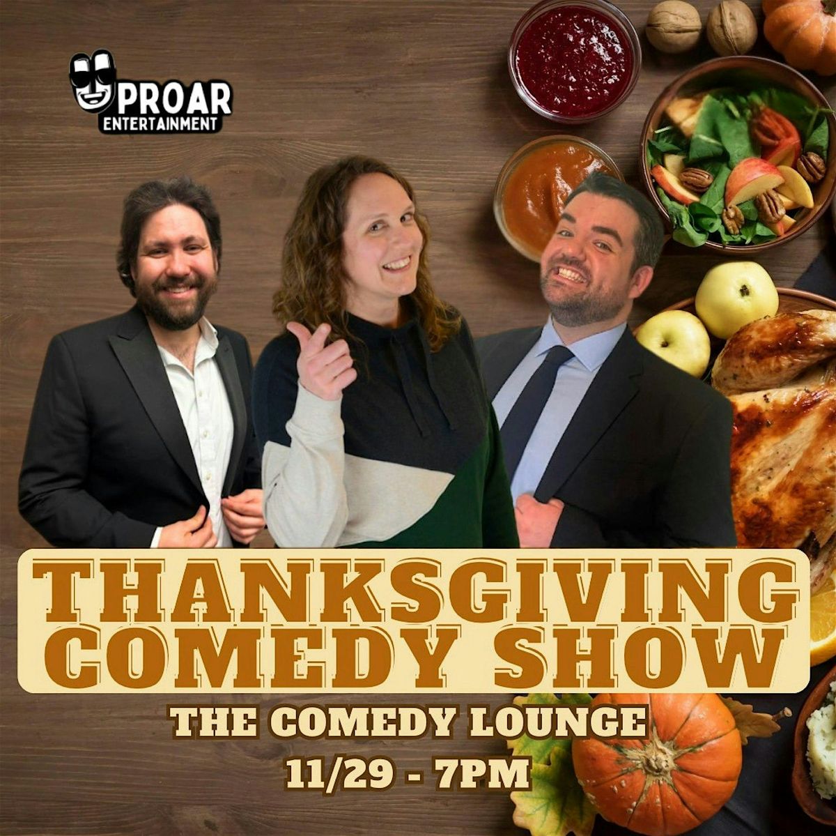 Uproar's Thanksgiving Comedy Show at The Comedy Lounge