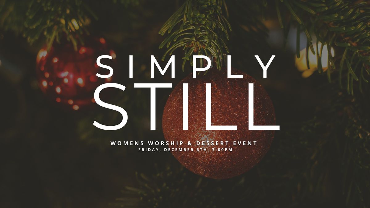 Simply Still Womens Event