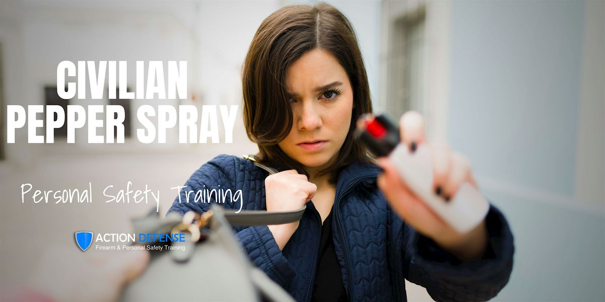 Pepper Spray (for Civilians)