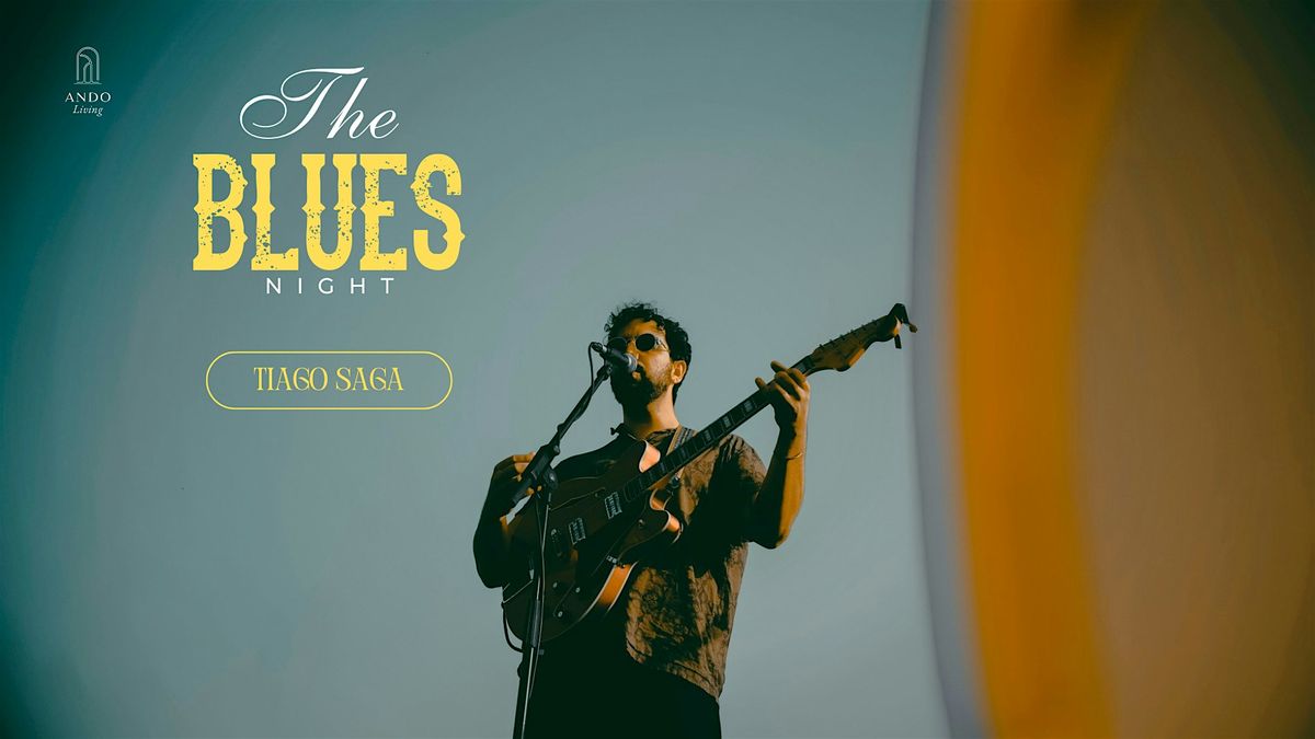 Blues Night I - Tiago Saga
