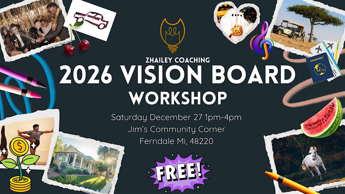 zhailey coaching 2026 Vision Board Workshop