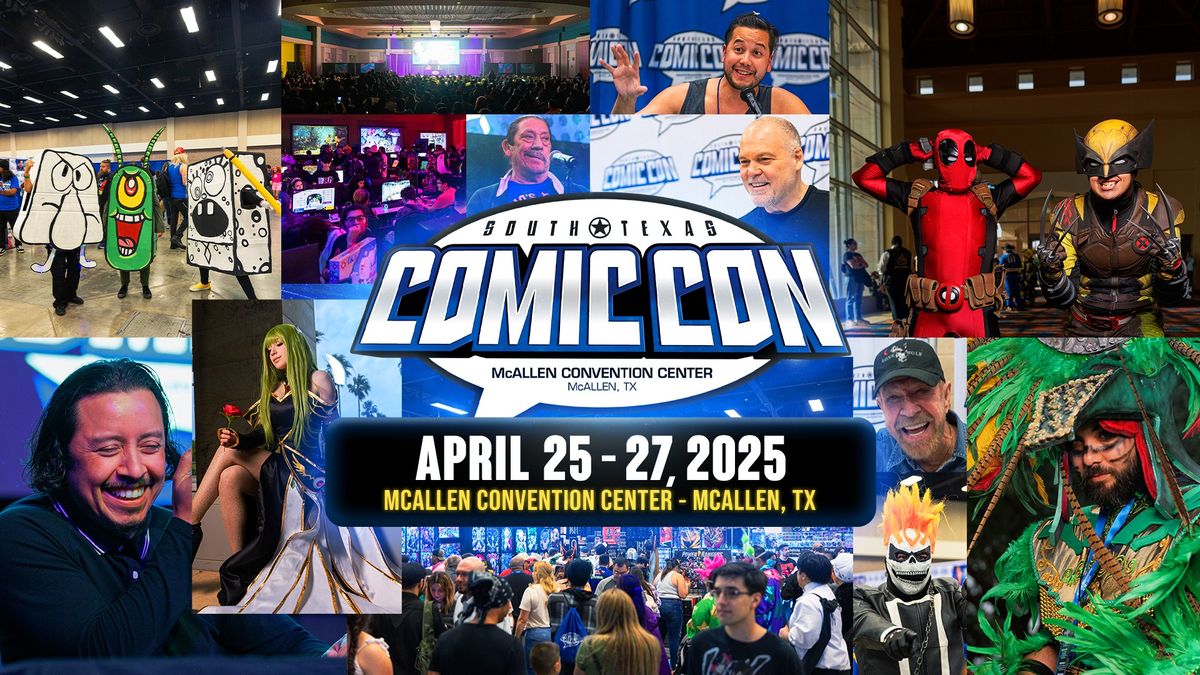 South Texas Comic Con 2025 \ud83d\udca5 (Official)