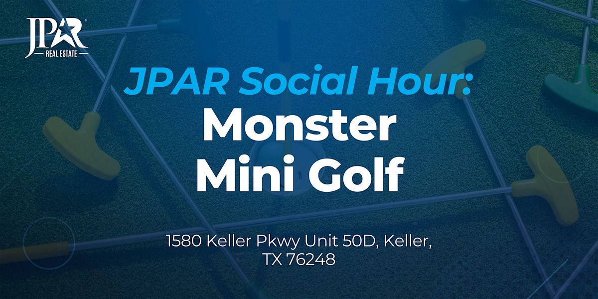 JPAR Social: Monster Mini Golf