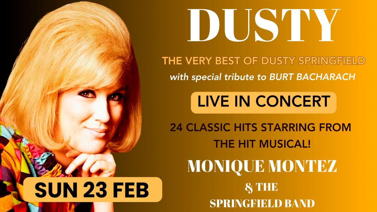 Dusty Springfield - Live Tribute Concert Starring Monique Montez