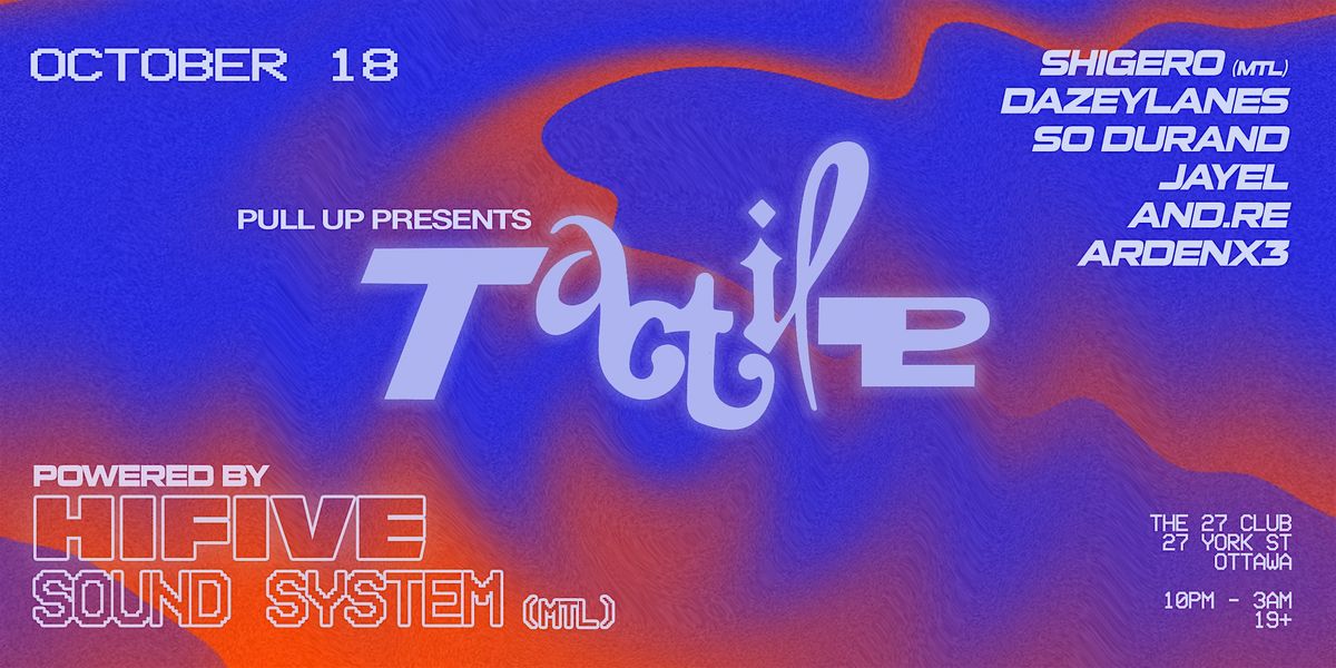 Pull Up: Tactile