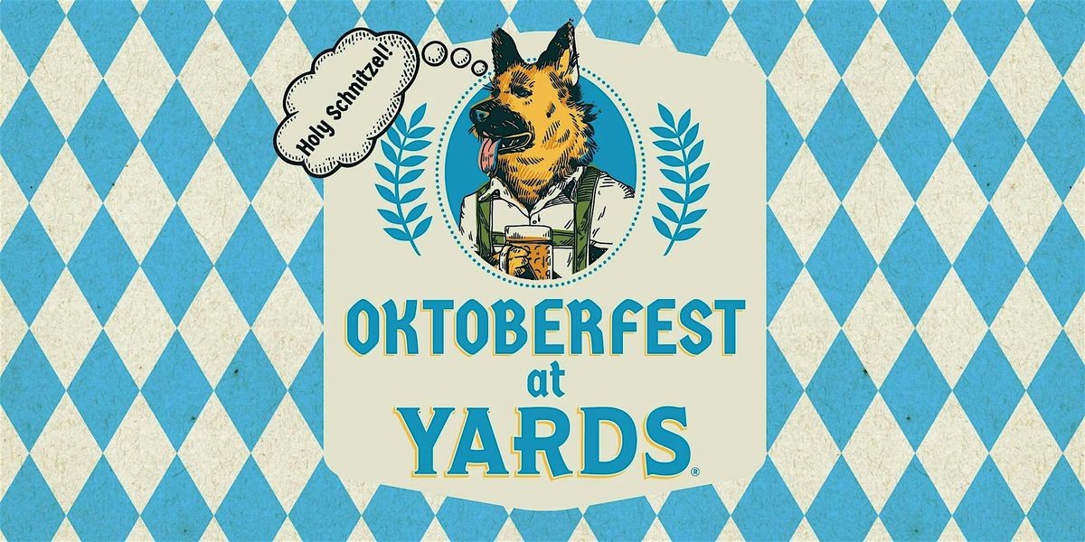 Oktoberfest at Yards 2025
