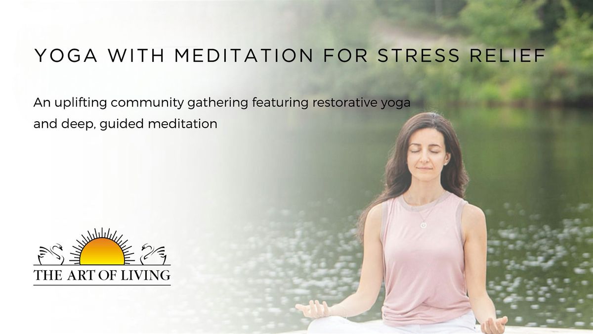 Yoga with Meditation for Stress Relief