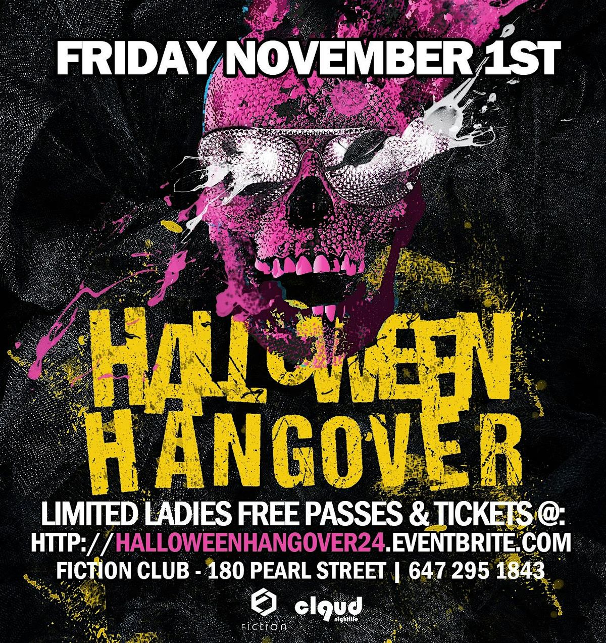 HALLOWEEN HANGOVER @ FICTION | FRI NOV 7 | 18+ EVERYONE FREE