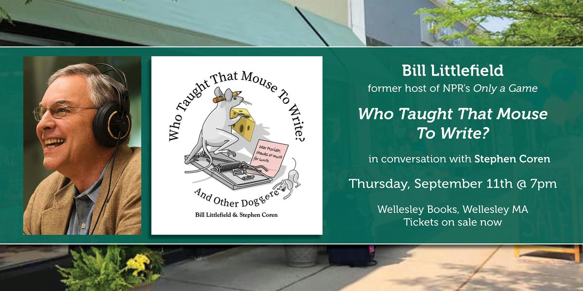 Bill Littlefield presents "Who Taught That Mouse To Write?"