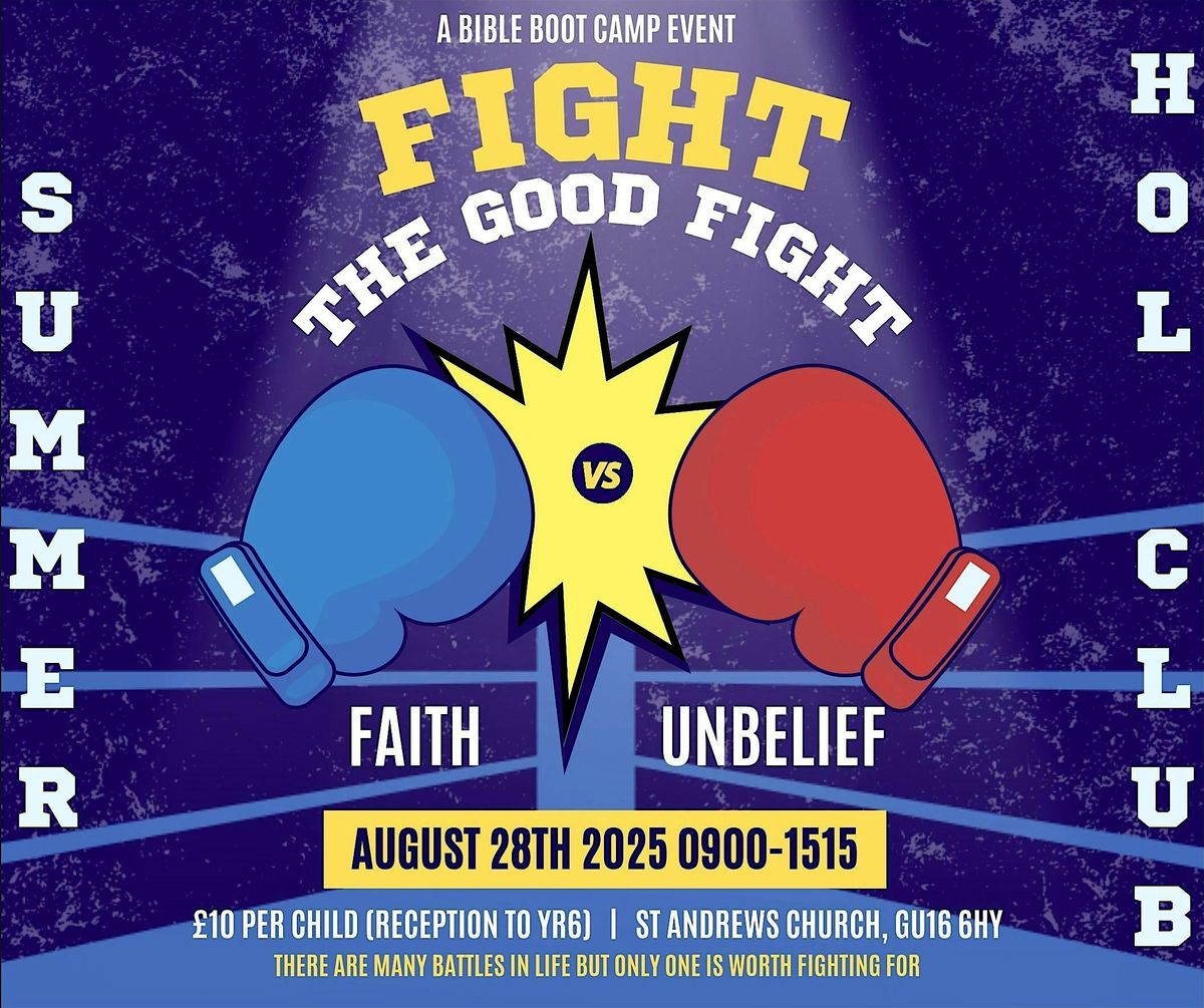 Fight the Good Fight Summer Holiday Club