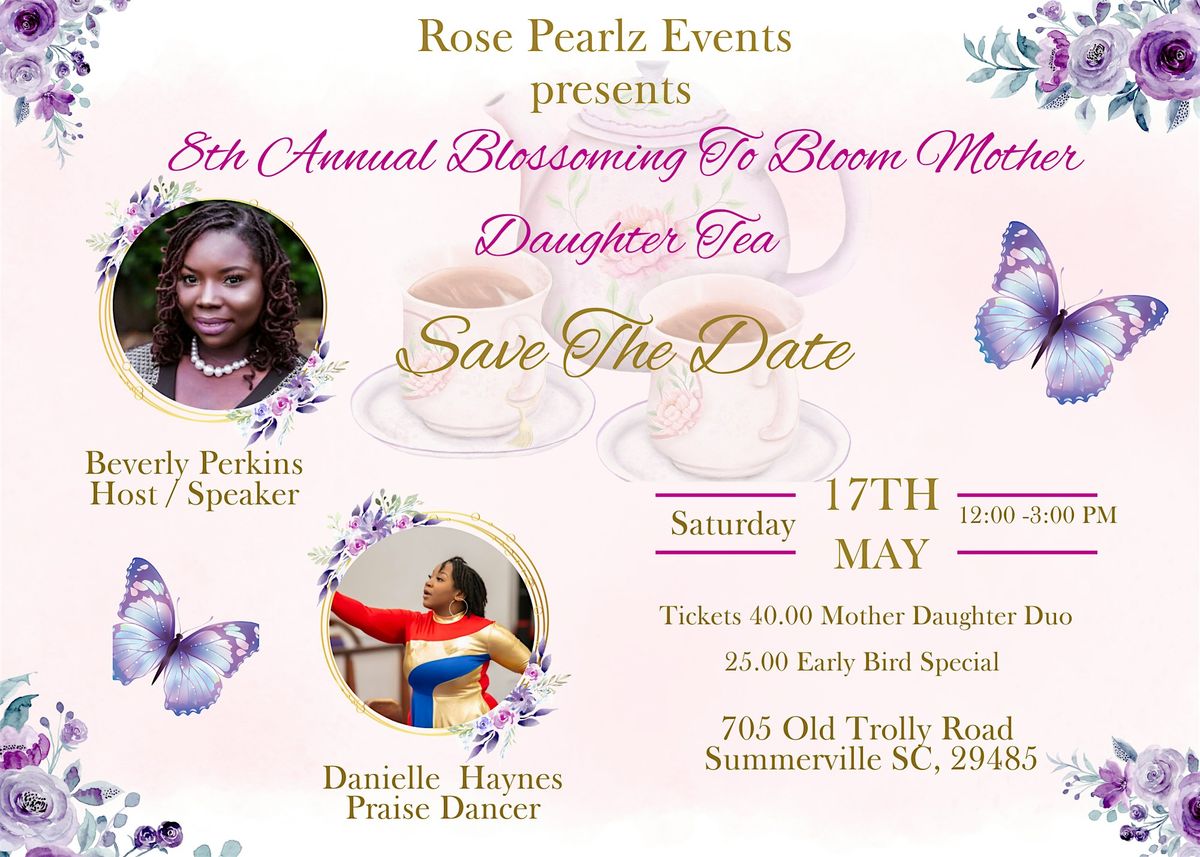 8th Annual Blossoming To Bloom Mother Daughter Tea