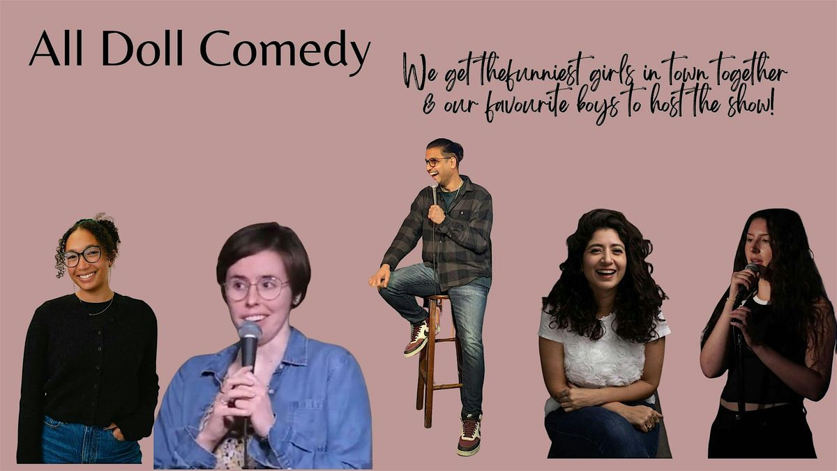 All Doll Comedy, an all girls stand up comedy show