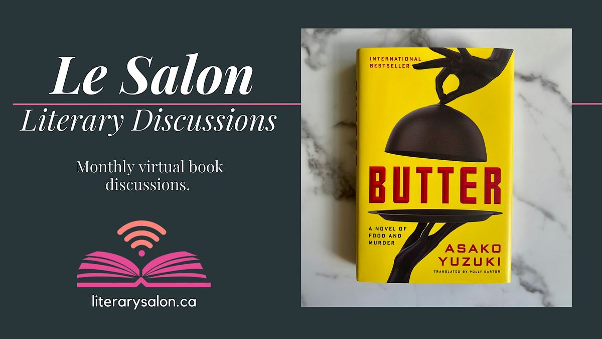 Virtual Literary Salon on Butter by Asako Yuzuki