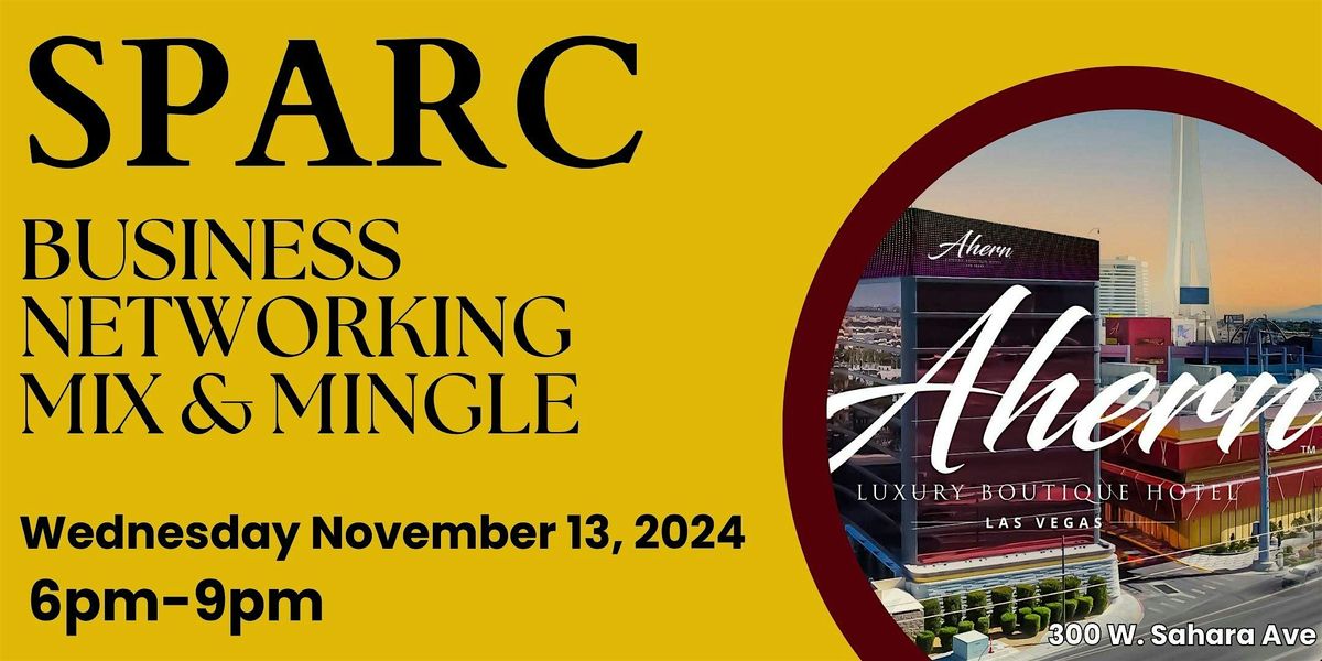 SPARC Business Networking Mix & Mingle