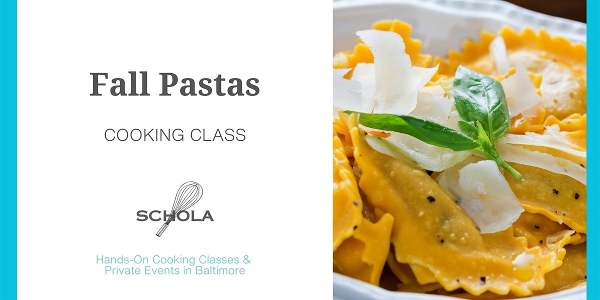 Fall Pastas