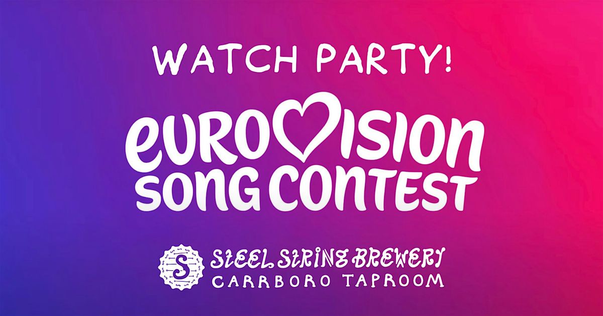 Eurovision Watch Party at Steel String Brewery!