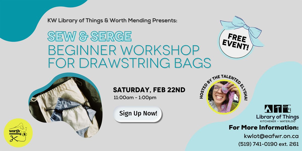 Sew & Serge: Beginner Workshop for Drawstring Bags