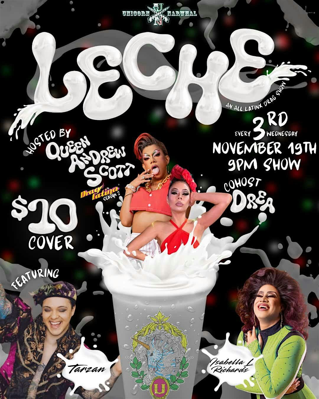 Leche: A Latinx Drag Show