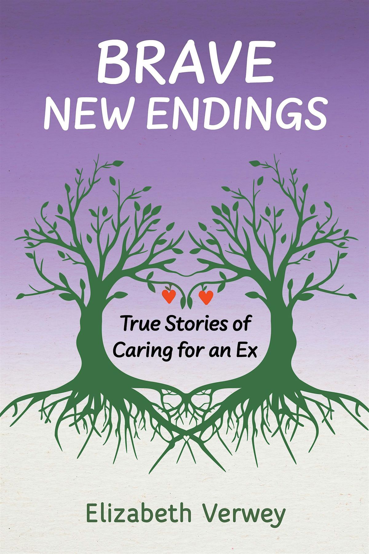 Book Launch Party! Brave New Endings: True Stories of Caring for an Ex