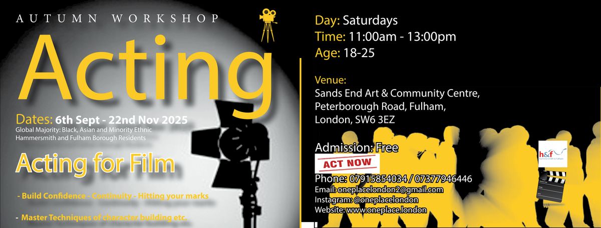 ACTING FOR FILM Workshop for Global Majority: B.A.M.E. Aged 18 - 25