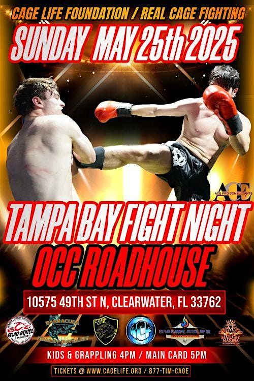 TAMPA BAY FIGHT NIGHT - OCC ROADHOUSE MAY 25th 2025