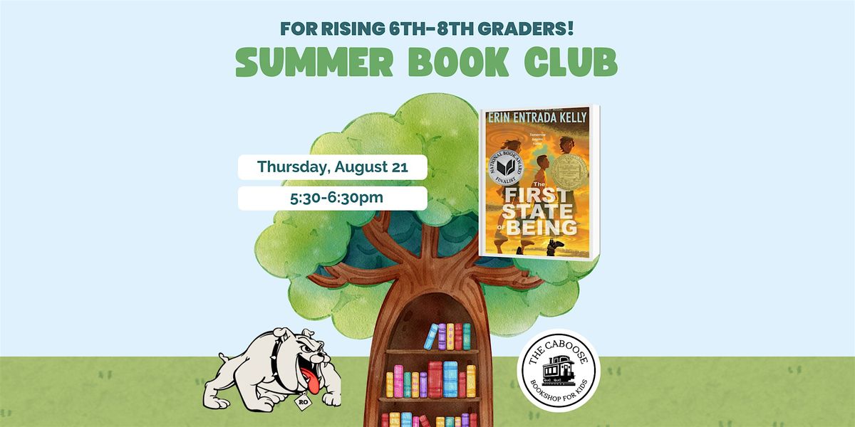 Royalbery Book Club for Rising 6th-8th Grades: The First State of Being