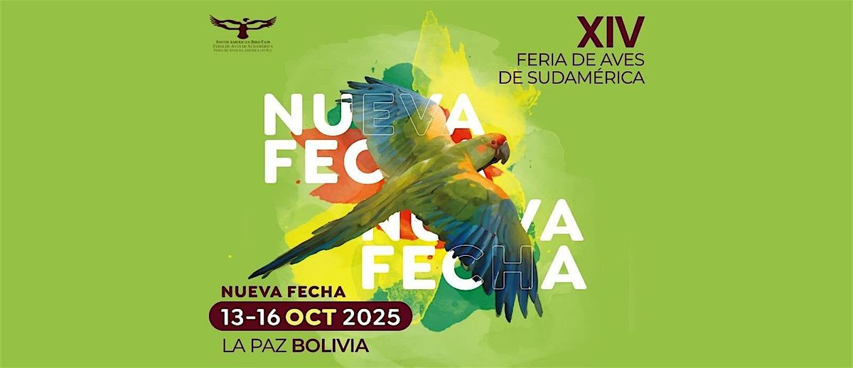XIV Feria de Aves de Sudam\u00e9rica - Bolivia 2025